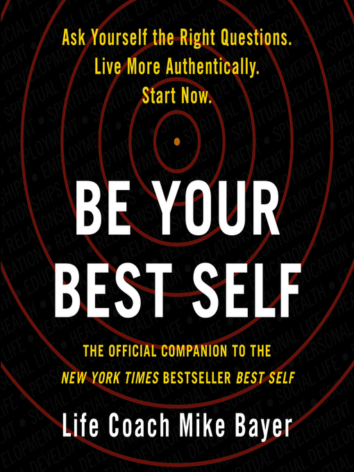 Title details for Be Your Best Self by Mike Bayer - Available